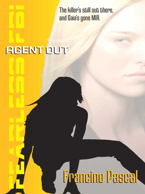Title details for Agent Out by Francine Pascal - Available